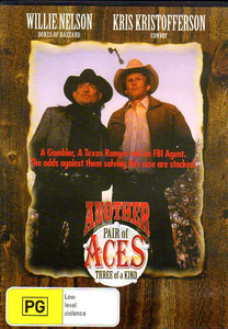 Cat. No. DVD 1116: ANOTHER PAIR OF ACES ~ WILLIE NELSON / KRIS KRISTOFFERSON / JOAN SEVERANCE / RIP TORN. PAYLESS PEL 976.