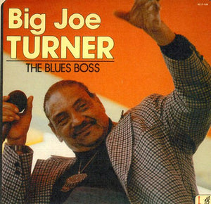 Cat. No. VV 1126: BIG JOE TURNER ~ THE BLUES BOSS. BLUES ENCORE BE 1508.