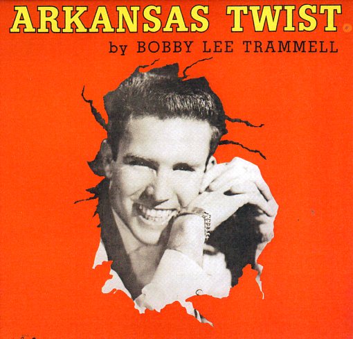 Cat. No. VV 1133: BOBBY LEE TRAMMELL ~ ARKANSAS TWIST. DEE JAY JAMBOREE DJ-LP 2036