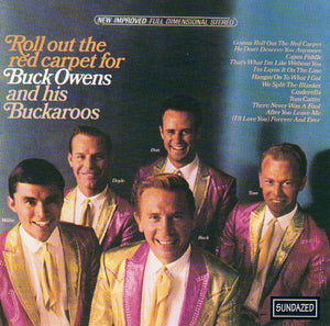 Cat. No. SC 6050: BUCK OWENS AND HIS BUCKAROOS ~ ROLL OUT THE RED CARPET. SUNDAZED SC 6050. (IMPORT).