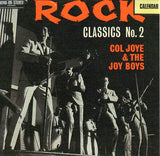 Cat. No. VV 1160: COL JOYE & THE JOY BOYS ~ ROCK CLASSICS No. 2. CALENDAR R66-55.