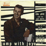 Cat. No. VV 1087: COL JOYE AND THE JOY BOYS ~ JUMP WITH JOYE. FESTIVAL FM-6010.