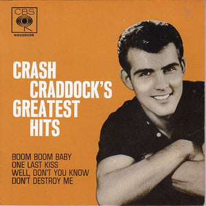 Cat. No. VV 1025: CRASH CRADDOCK ~ CRASH'S GREATEST HITS. CBS BG 225038.