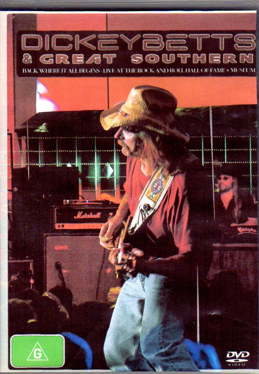 Cat. No. DVD 1253: DICKEY BETTS & GREAT SOUTHERN ~ BACK WHERE IT ALL BEGAN. RAJONVISION RV0259.