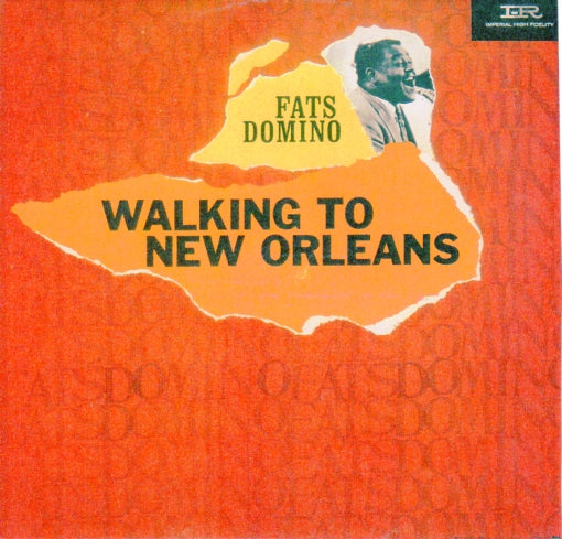 Cat. No. VV 1183: FATS DOMINO ~ WALKING TO NEW ORLEANS. IMPERIAL LP-9227.