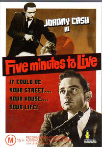 Cat. No. DVD 1112: FIVE MINUTES TO LIVE ~ JOHNNY CASH / DONALD WOODS / CAY FORESTER / RON HOWARD. UMBRELLA DAVID0336.