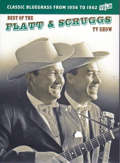 Cat. No. DVD 1345: FLATT & SCRUGGS ~ THE BEST OF THE FLATT & SCRUGGS TV SHOW. VOL. 10. SHANACHIE SH620. (IMPORT)..