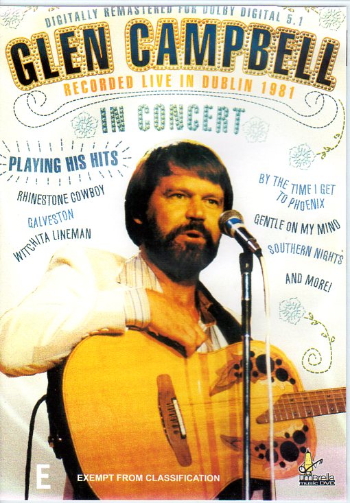 Cat. No. DVD 1334: GLEN CAMPBELL ~ IN CONCERT - LIVE IN DUBLIN 1981. UMBRELLA ENT. DAVID0173