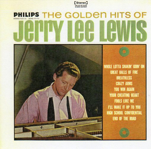 Cat. No. VV 1112: JERRY LEE LEWIS ~ THE GOLDEN HITS OF JERRY LEE LEWIS. PHILIPS PDS 135.