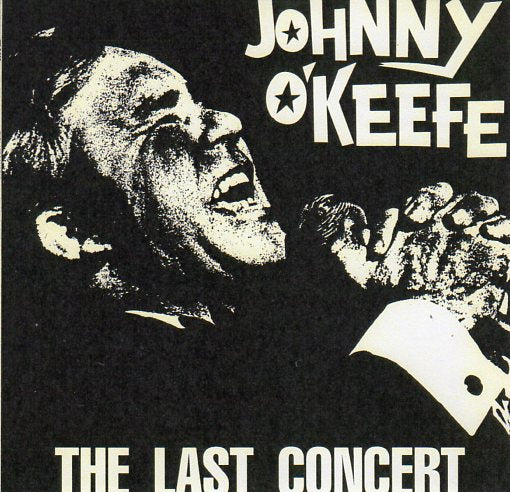 Cat. No. VV 1114: JOHNNY O'KEEFE ~ THE LAST CONCERT. CANETOAD RECORDS CTLP 003.