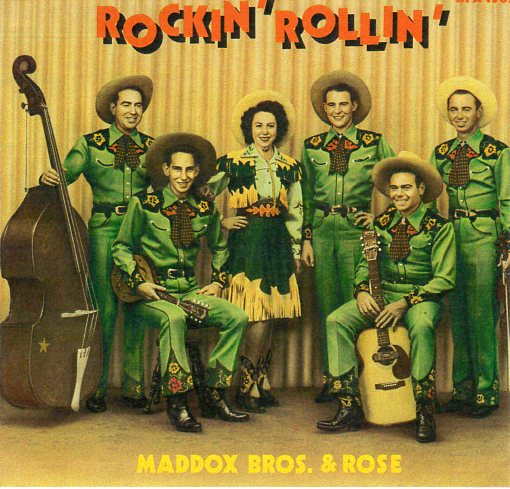 Cat. No. VV 1167: MADDOX BROS. & ROSE ~ ROCKIN' ROLLIN'. BEAR FAMILY BFX 15076.