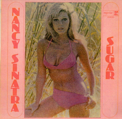 Cat. No. VV 1163: NANCY SINATRA ~ SUGAR. REPRISE 6239.