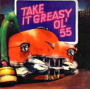 Cat. No. VV 1140: OL' 55 ~ TAKE IT GREASY. MUSHROOM / FESTIVAL L 35815.