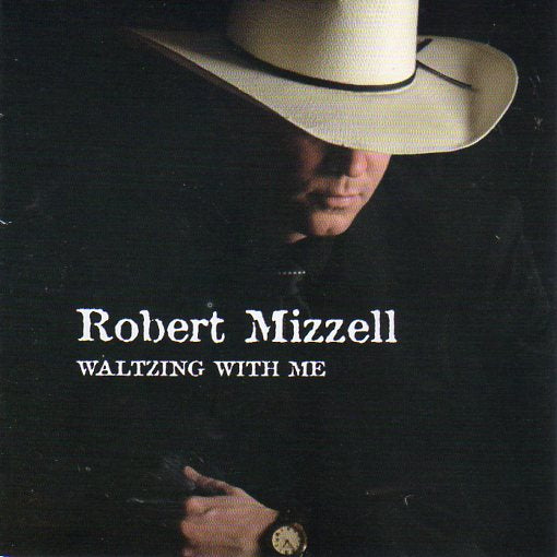 Cat. No. 2420: ROBERT MIZZELL ~ WALTZING WITH ME. CEOL MUSIC CDC098. (IMPORT).