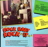 Cat. No. VV 1134: VARIOUS ARTISTS ~ ROCK BABY, ROCK IT. RHINO RECORDS RNSP 309.