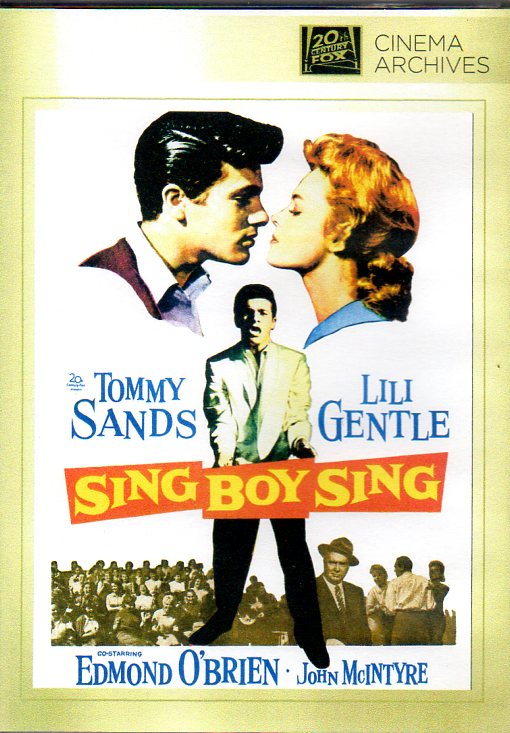 Cat. No. DVD 1288: SING BOY SING ~ TOMMY SANDS / LILI GENTLE / EDMOND O'BRIEN. 20TH CENTURY FOX.