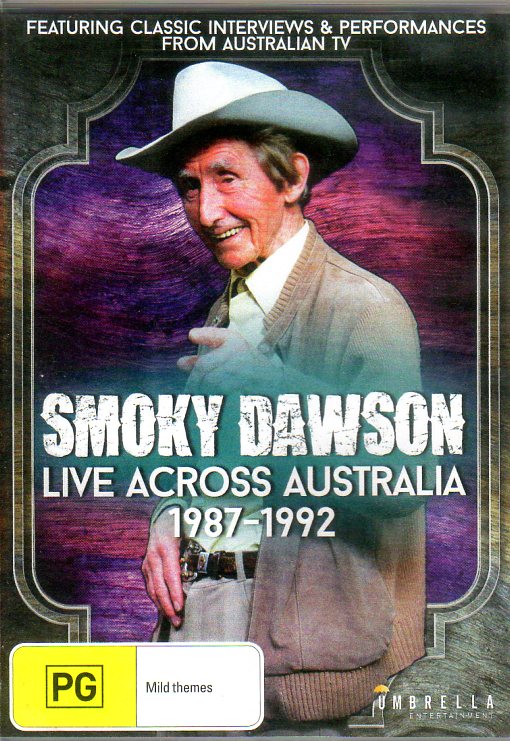 Cat. No. DVD 1201: SMOKY DAWSON ~ LIVE ACROSS AUSTRALIA 1987-1992. UMBRELLA DAVID3273.