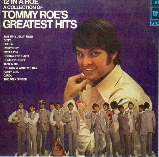 Cat. No. VV 1113: TOMMY ROE ~ 12 IN A ROE - A COLLECTION OF TOMMY ROE'S GREATEST HITS. EMI / STATESIDE SOSL 10075.
