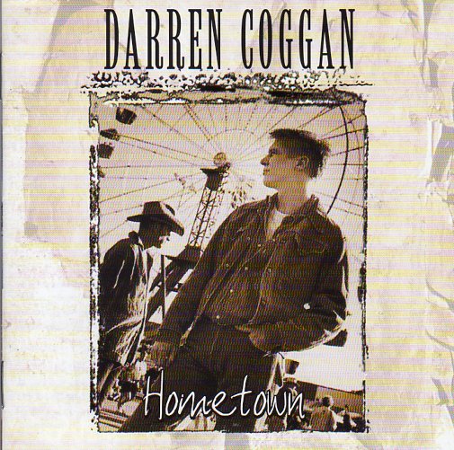 Cat. No. 1610: DARREN COGGAN ~ HOMETOWN. ABC MUSIC/EMI 7243 8 59201 2 7.