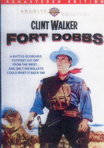 Cat. No. DVDM 1517: FORT DOBBS ~ CLINT WALKER / VIRGINIA MAYO / BRIAN KEITH. WARNER BROS. NO CAT.#