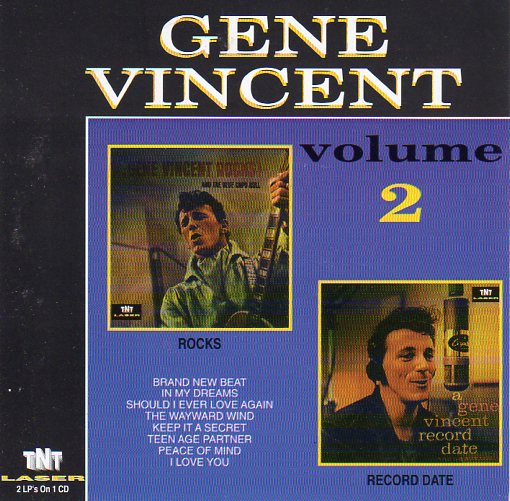 Cat. No. 1912: GENE VINCENT ~ VOL.2. GENE VINCENT ROCKS / RECORD DATE. TNT CD 970/1059. (IMPORT).