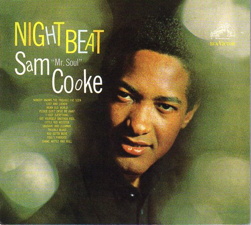 Cat. No. 2559: SAM COOKE ~ NIGHT BEAT. RCA / LEGACY 82876 69551 2. (IMPORT).