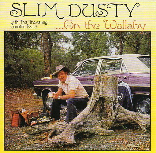 Cat. No. 1589: SLIM DUSTY ~ ...ON THE WALLABY. EMI 8323632.