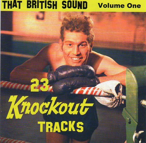 Cat. No. 1914: VARIOUS ARTISTS ~ THAT BRITISH SOUND VOL. 1. BLAKEY RECORDS BLCD 800. (IMPORT).